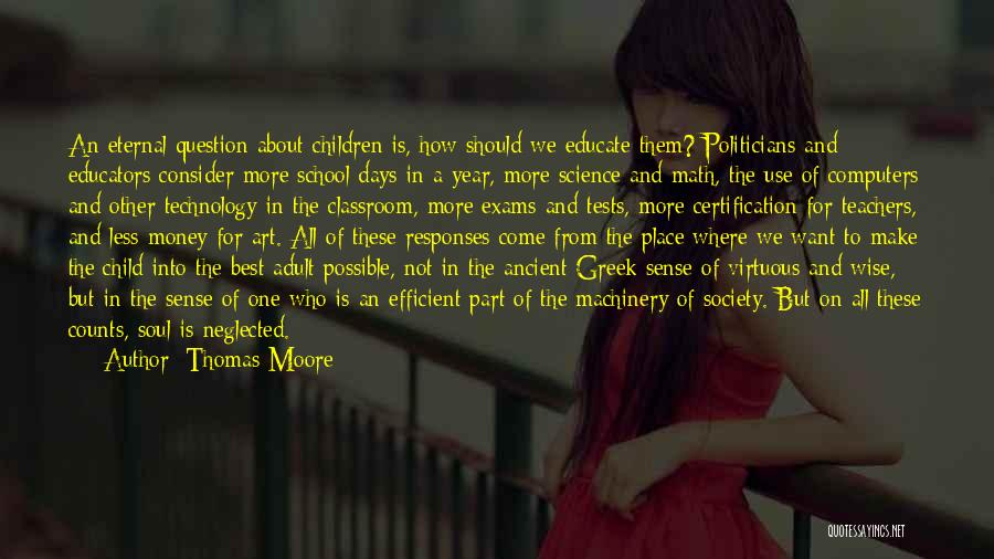 Educators Teachers Quotes By Thomas Moore