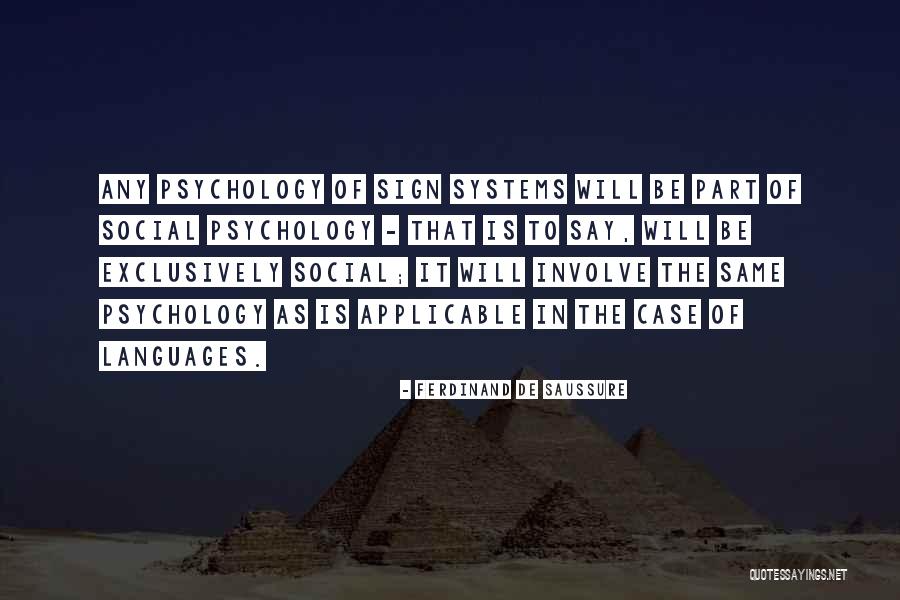 Educents Quotes By Ferdinand De Saussure Educents Quotes By Ferdinand De Saussure