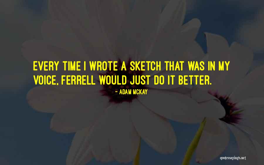 Eduction Quotes By Adam McKay Eduction Quotes By Adam McKay