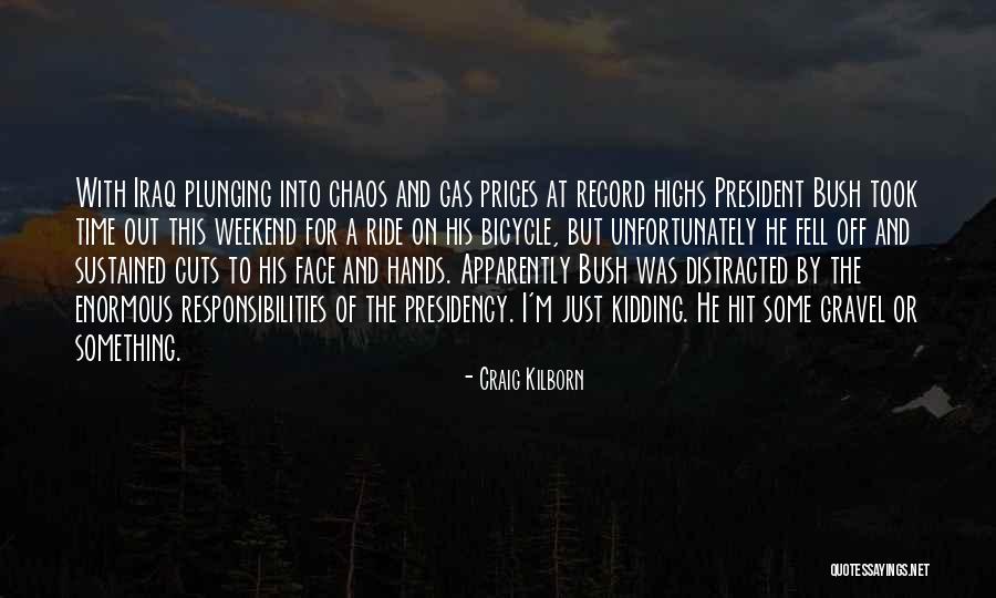 Eduquence Quotes By Craig Kilborn Eduquence Quotes By Craig Kilborn