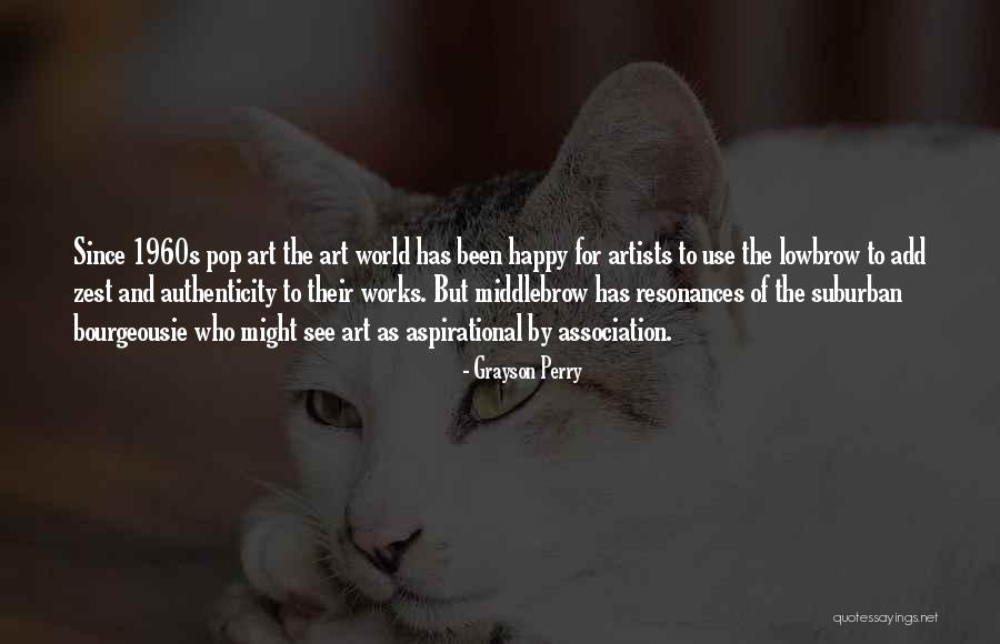 Eduvina Martinez Quotes By Grayson Perry Eduvina Martinez Quotes By Grayson Perry