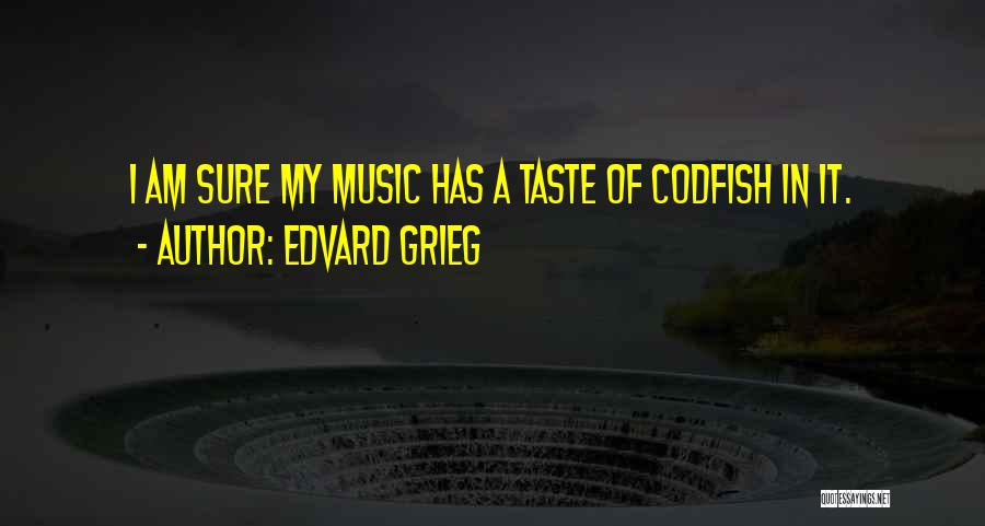 Edvard Grieg Quotes 1239860