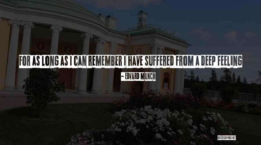 Edvard Munch Anxiety Quotes By Edvard Munch Edvard Munch Anxiety Quotes By Edvard Munch