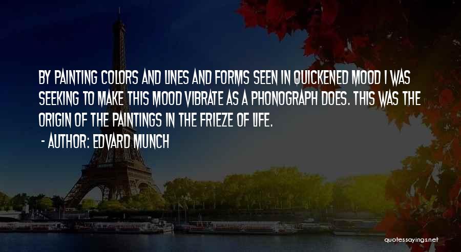 Edvard Munch Quotes 1774645