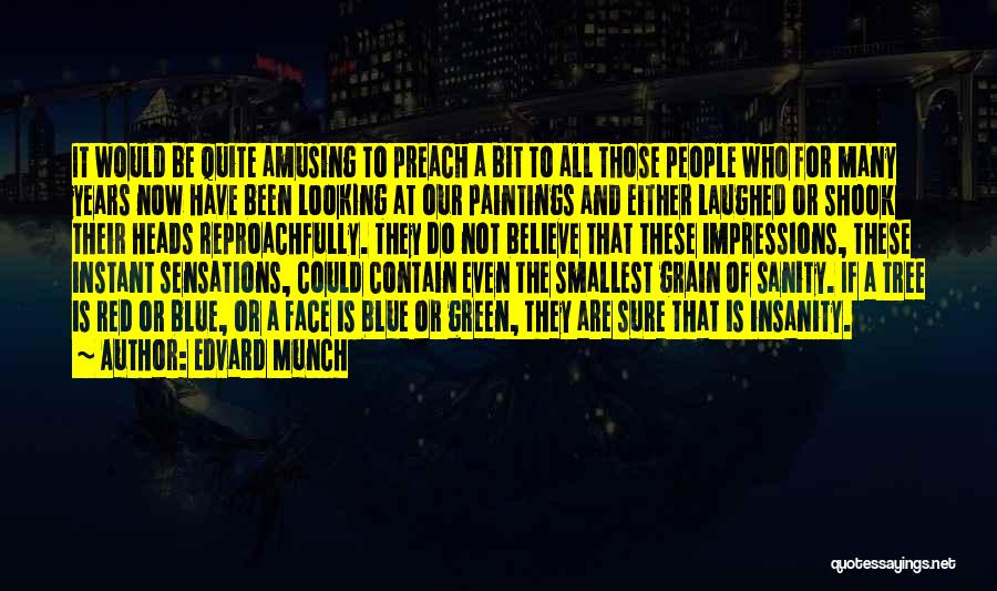 Edvard Munch Quotes 1819554