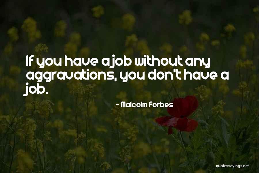 Edvin Ryding Quotes By Malcolm Forbes Edvin Ryding Quotes By Malcolm Forbes