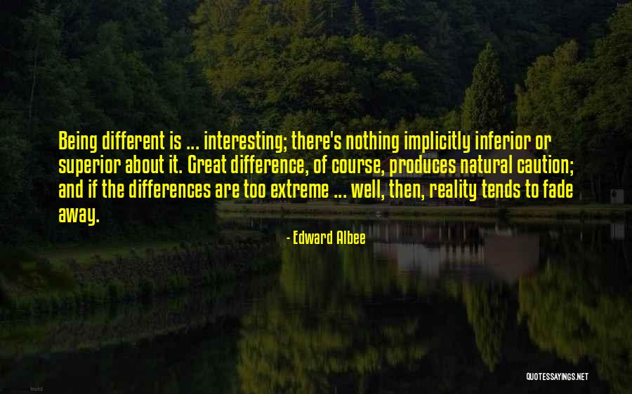 Edward Albee Quotes 1031288