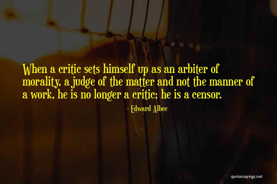 Edward Albee Quotes 1091650 Edward Albee Quotes 1091650