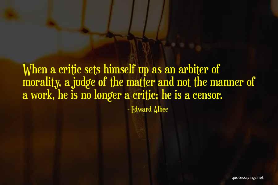 Edward Albee Quotes 1091650