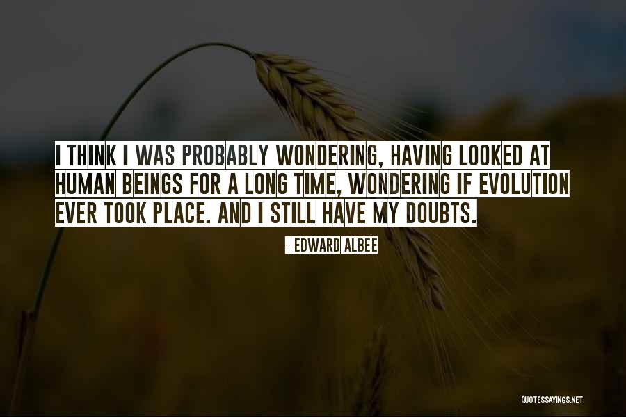 Edward Albee Quotes 1198717 Edward Albee Quotes 1198717