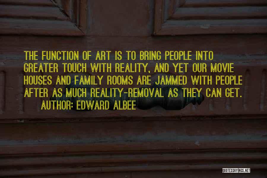 Edward Albee Quotes 1317042