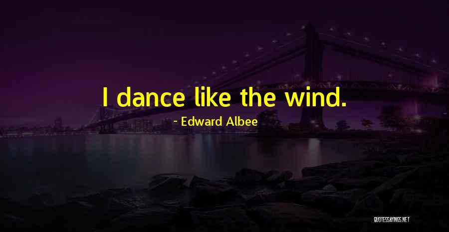 Edward Albee Quotes 1547538