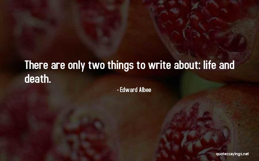 Edward Albee Quotes 1820495