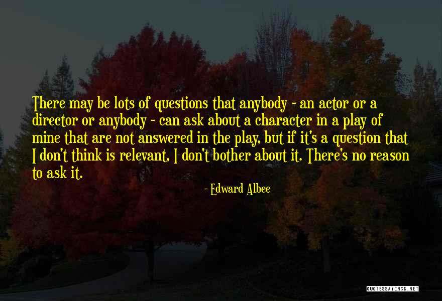 Edward Albee Quotes 1858186