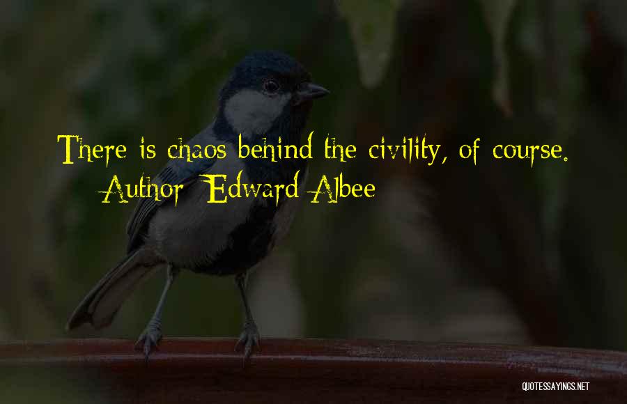 Edward Albee Quotes 272768