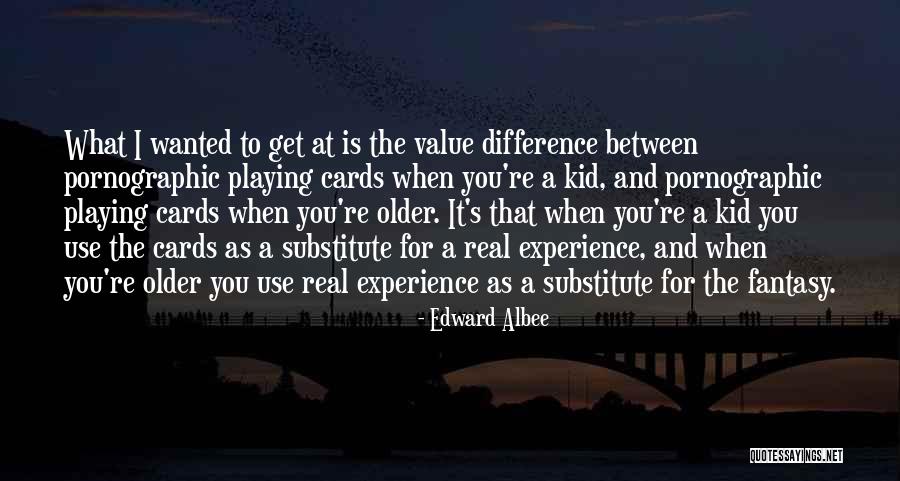 Edward Albee Quotes 283891 Edward Albee Quotes 283891