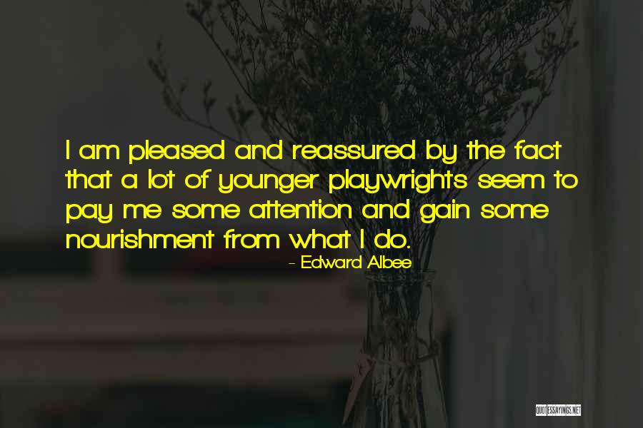 Edward Albee Quotes 431208