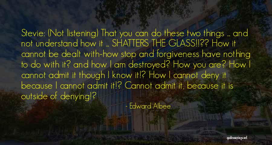 Edward Albee Quotes 83972 Edward Albee Quotes 83972