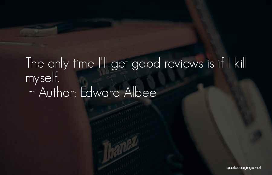 Edward Albee Quotes 86023