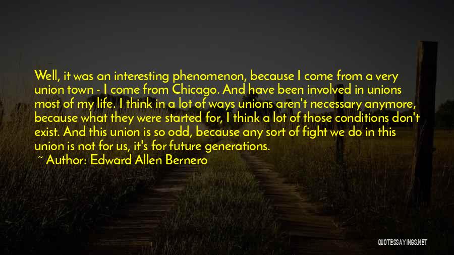 Edward Allen Bernero Quotes 1165813