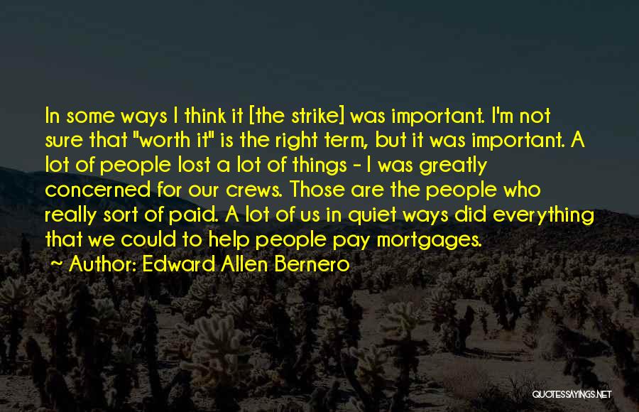 Edward Allen Bernero Quotes 1196787