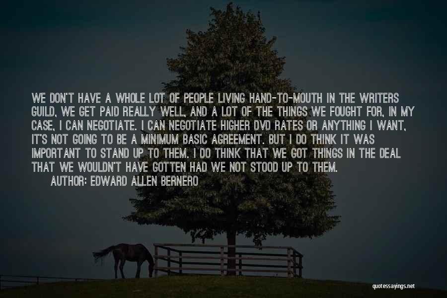 Edward Allen Bernero Quotes 1334024