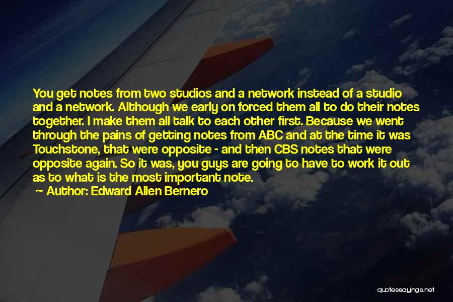 Edward Allen Bernero Quotes 520121