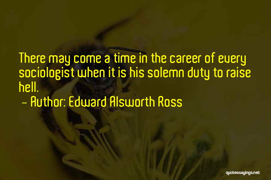 Edward Alsworth Ross Quotes 1086046