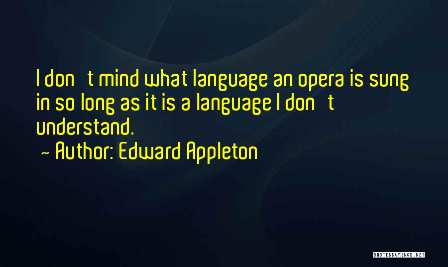 Edward Appleton Quotes 749791