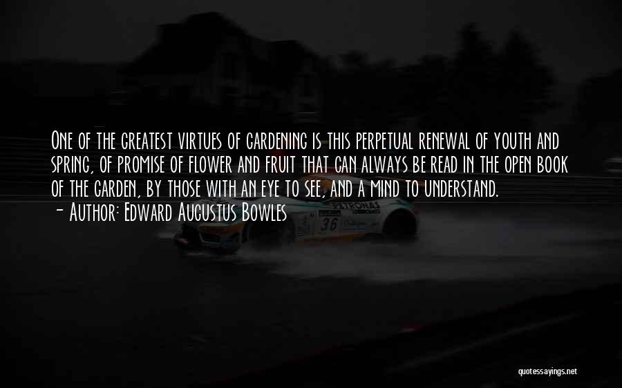 Edward Augustus Bowles Quotes 2062649 Edward Augustus Bowles Quotes 2062649