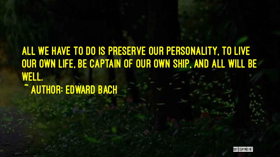Edward Bach Quotes 1078119