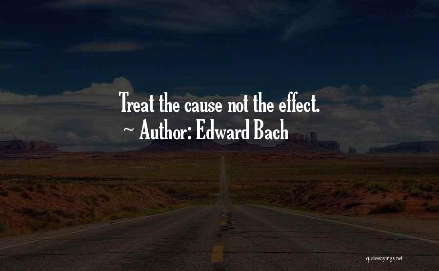 Edward Bach Quotes 1254202