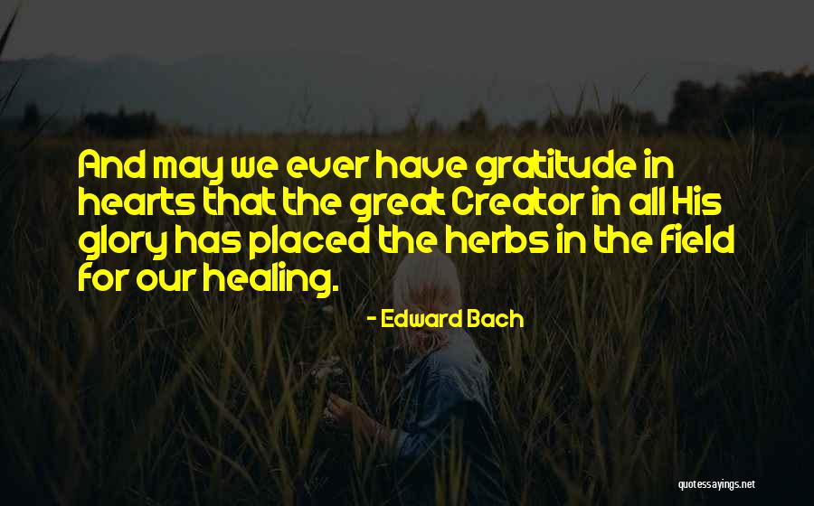 Edward Bach Quotes 327425