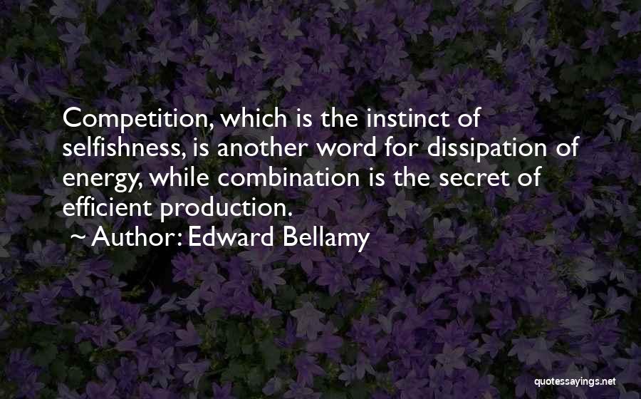 Edward Bellamy Quotes 1045706