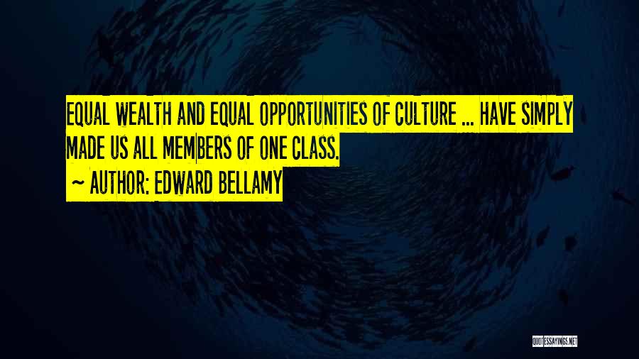 Edward Bellamy Quotes 1392623