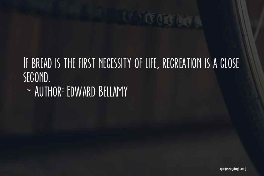 Edward Bellamy Quotes 523570