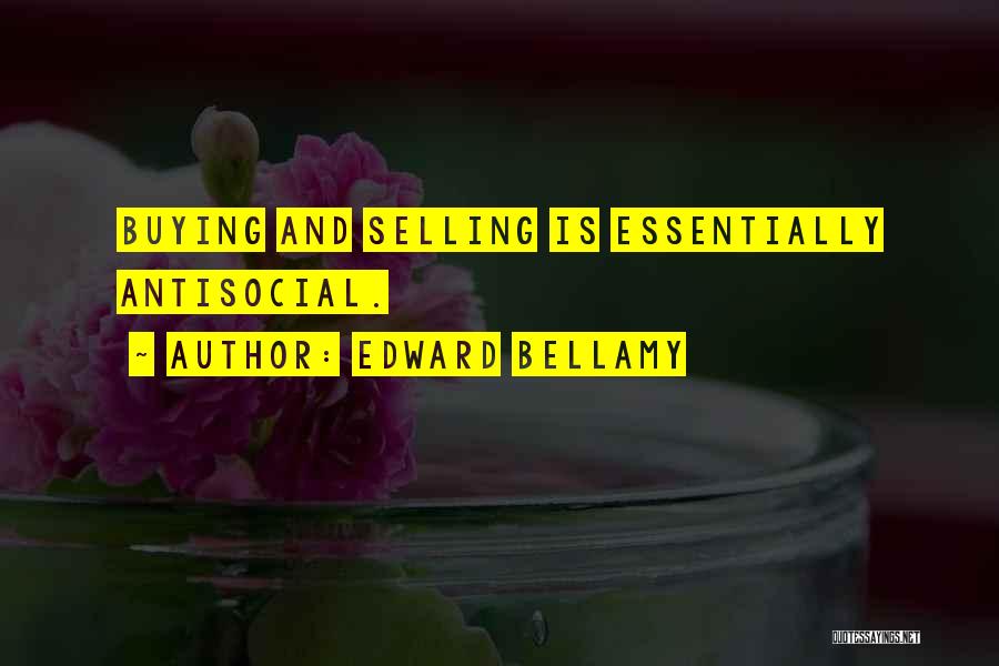 Edward Bellamy Quotes 634621