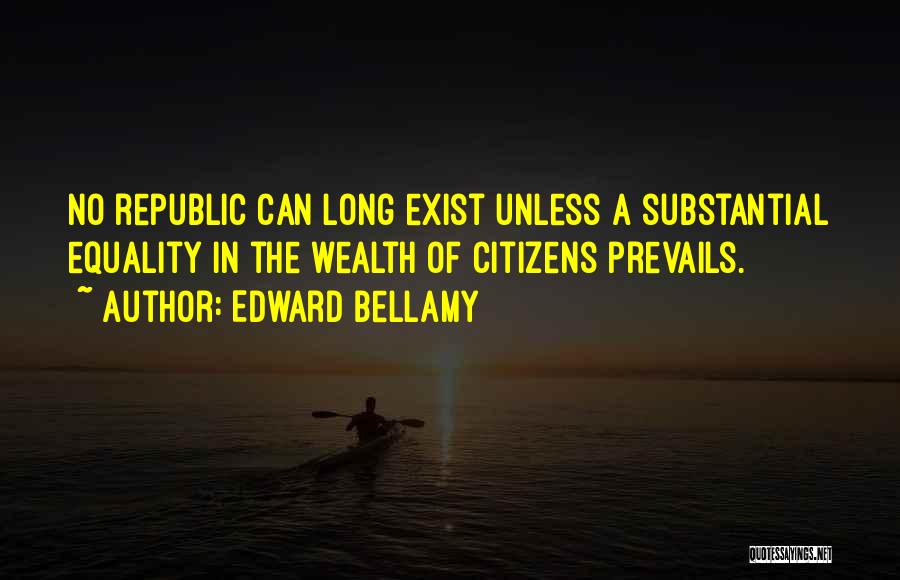 Edward Bellamy Quotes 750395