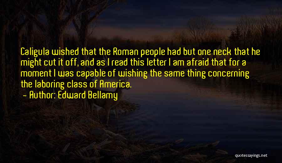 Edward Bellamy Quotes 857073