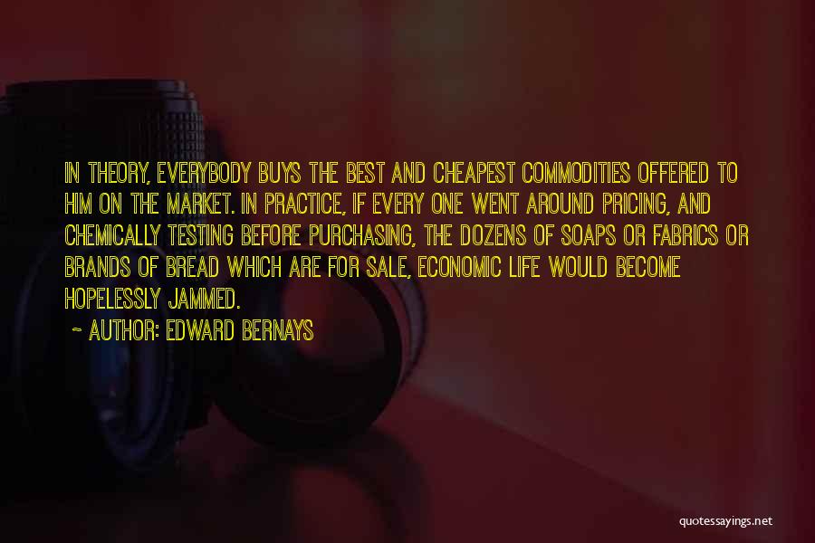 Edward Bernays Quotes 310247