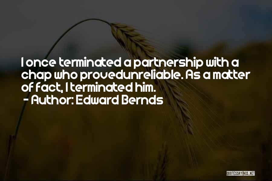 Edward Bernds Quotes 754747