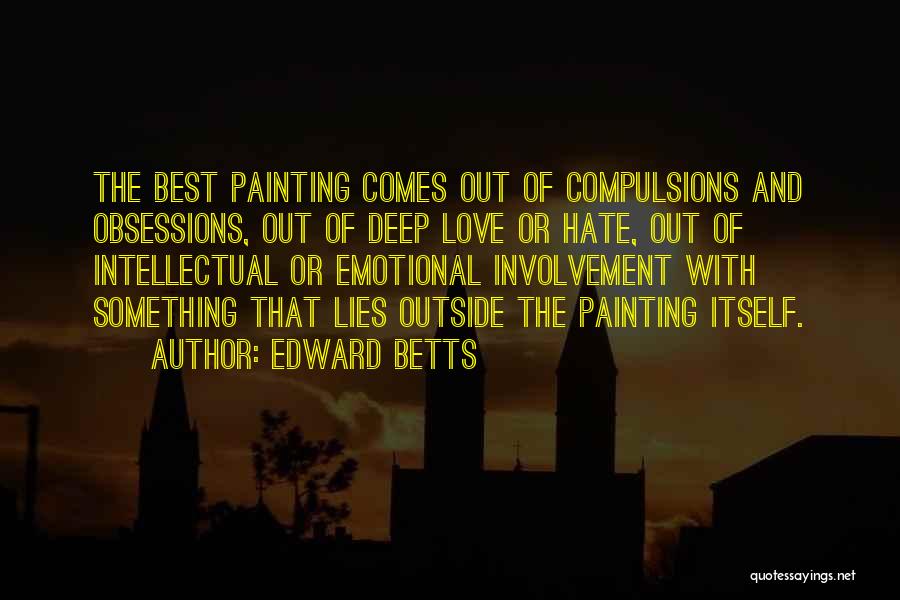 Edward Betts Quotes 1148497