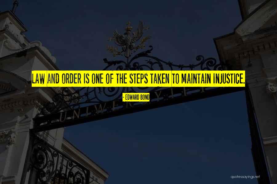 Edward Bond Quotes 784479 Edward Bond Quotes 784479