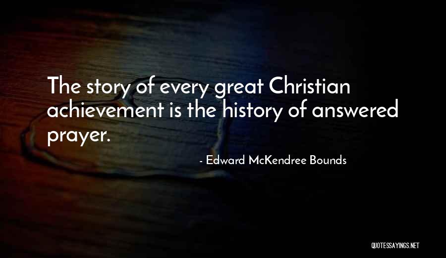 Edward Bounds Quotes By Edward McKendree Bounds Edward Bounds Quotes By Edward McKendree Bounds