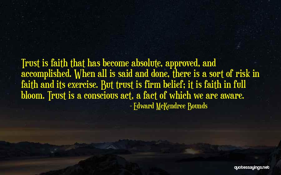 Edward Bounds Quotes By Edward McKendree Bounds Edward Bounds Quotes By Edward McKendree Bounds