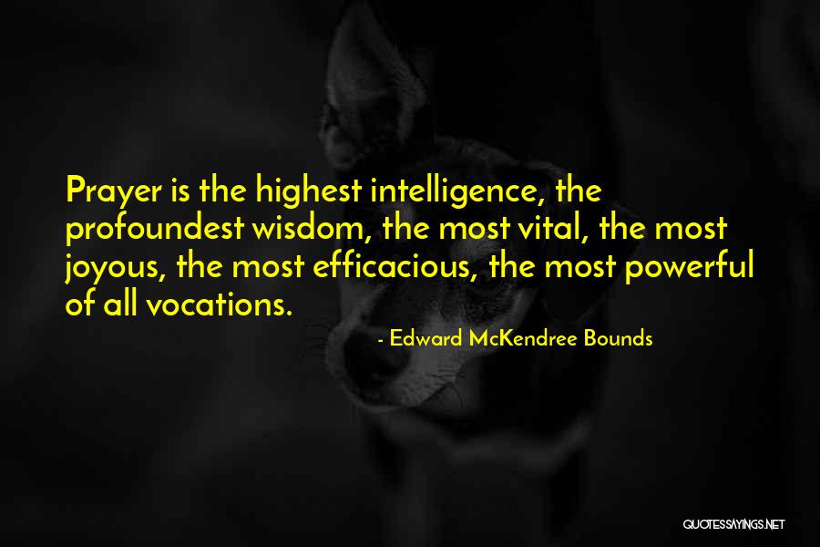 Edward Bounds Quotes By Edward McKendree Bounds