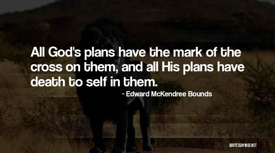 Edward Bounds Quotes By Edward McKendree Bounds