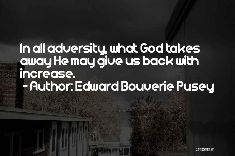 Edward Bouverie Pusey Quotes 1425727