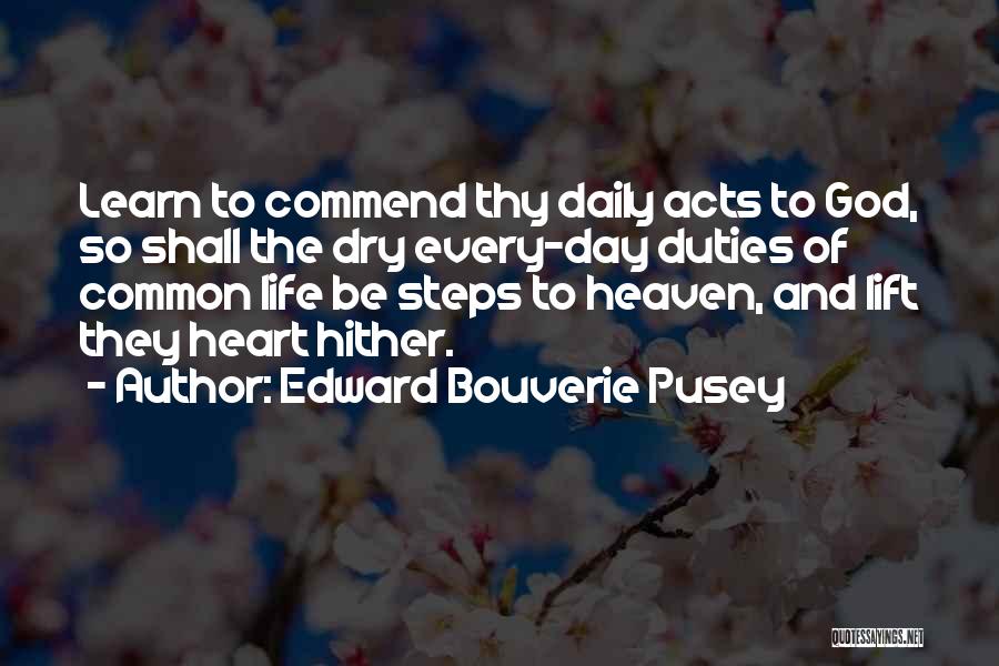 Edward Bouverie Pusey Quotes 1593147