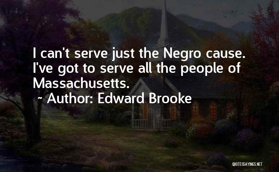 Edward Brooke Quotes 1303289